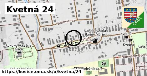 Kvetná 24, Košice