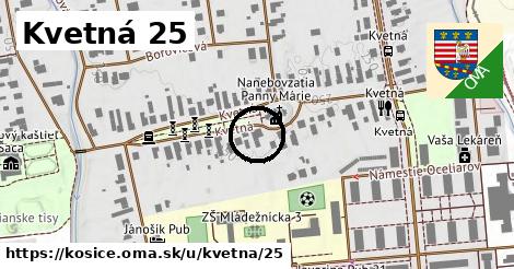 Kvetná 25, Košice