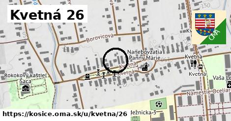 Kvetná 26, Košice