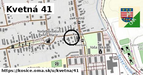 Kvetná 41, Košice