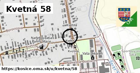 Kvetná 58, Košice