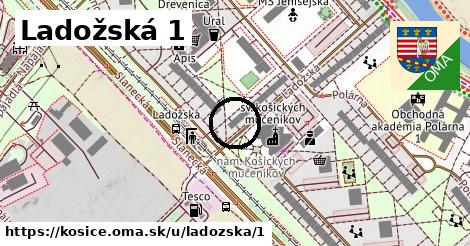 Ladožská 1, Košice