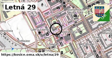 Letná 29, Košice