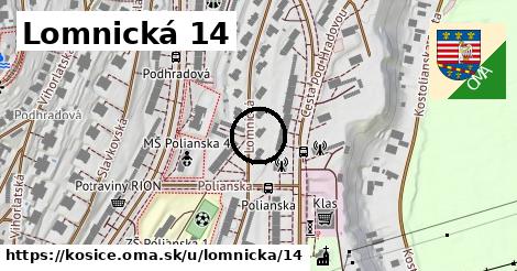 Lomnická 14, Košice