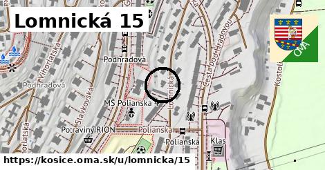 Lomnická 15, Košice