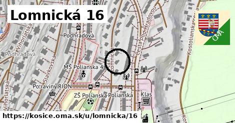 Lomnická 16, Košice