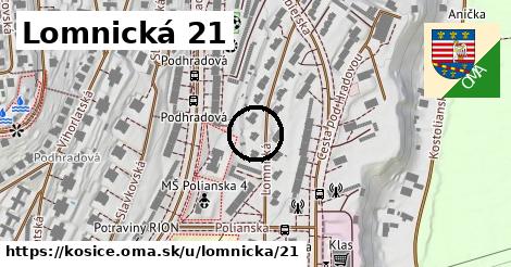 Lomnická 21, Košice