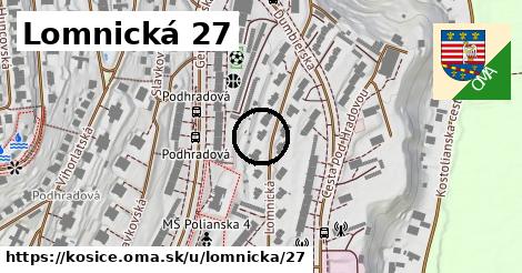 Lomnická 27, Košice