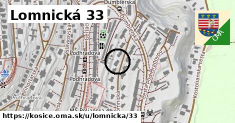 Lomnická 33, Košice