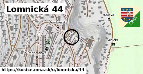 Lomnická 44, Košice