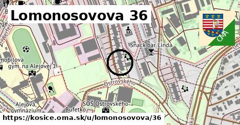 Lomonosovova 36, Košice