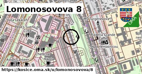 Lomonosovova 8, Košice