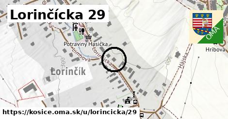 Lorinčícka 29, Košice