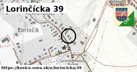 Lorinčícka 39, Košice