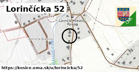 Lorinčícka 52, Košice