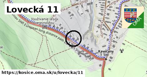 Lovecká 11, Košice