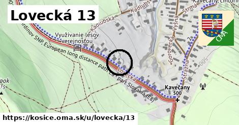 Lovecká 13, Košice