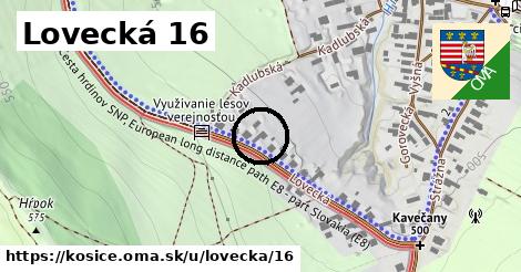 Lovecká 16, Košice