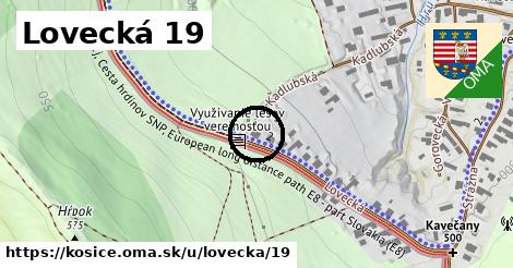 Lovecká 19, Košice