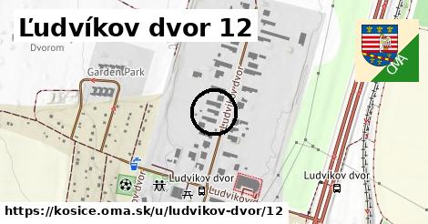 Ľudvíkov dvor 12, Košice