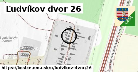 Ľudvíkov dvor 26, Košice