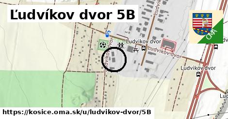 Ľudvíkov dvor 5B, Košice