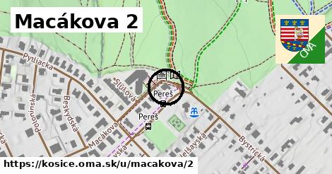 Macákova 2, Košice