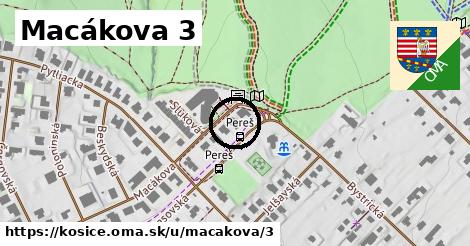 Macákova 3, Košice