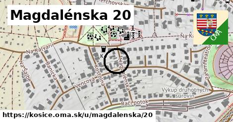 Magdalénska 20, Košice