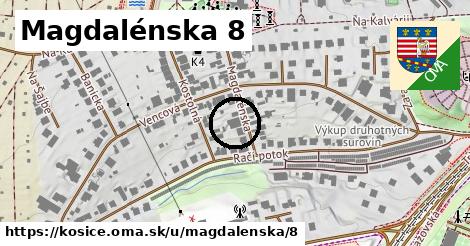 Magdalénska 8, Košice