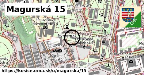 Magurská 15, Košice