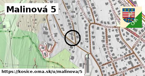 Malinová 5, Košice