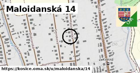 Maloidanská 14, Košice