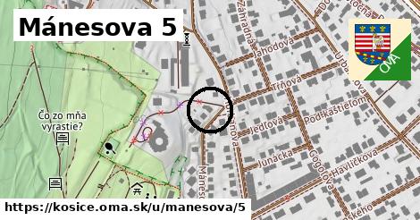 Mánesova 5, Košice