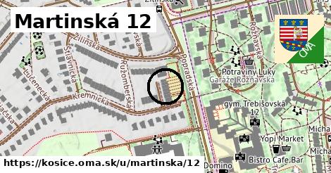 Martinská 12, Košice