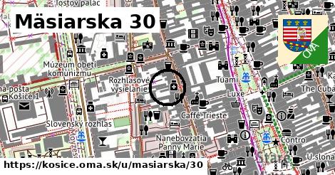 Mäsiarska 30, Košice