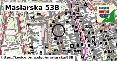 Mäsiarska 53B, Košice