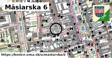 Mäsiarska 6, Košice