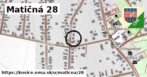 Matičná 28, Košice
