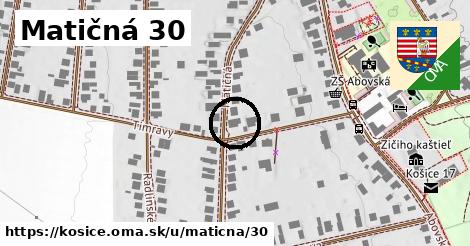 Matičná 30, Košice