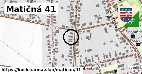Matičná 41, Košice