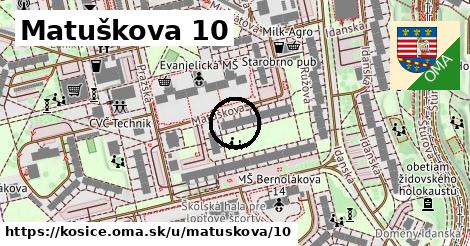 Matuškova 10, Košice