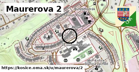 Maurerova 2, Košice