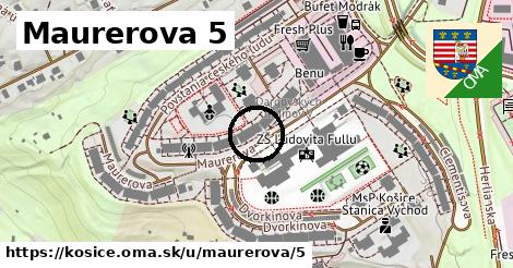 Maurerova 5, Košice