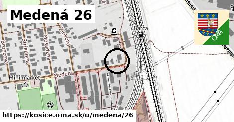 Medená 26, Košice