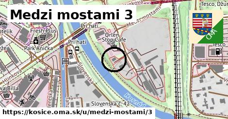 Medzi mostami 3, Košice