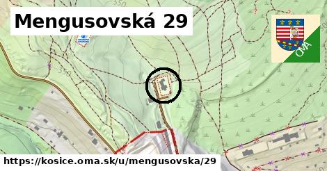 Mengusovská 29, Košice