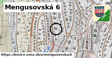 Mengusovská 6, Košice