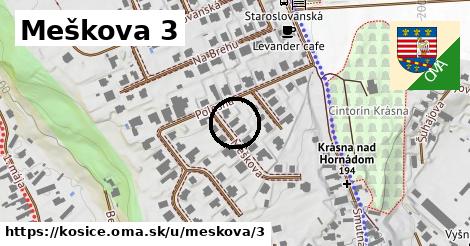 Meškova 3, Košice