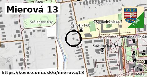 Mierová 13, Košice
